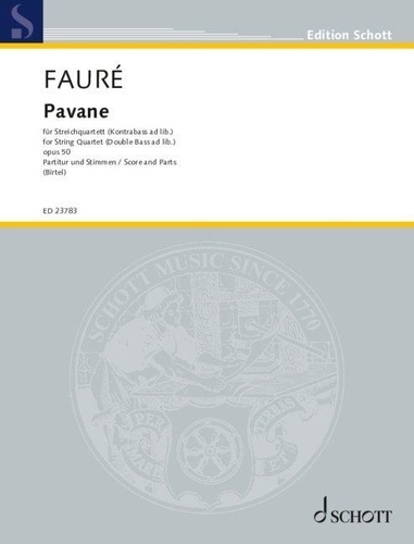 Gabriel Fauré - Pavane - Op. 50 for string quartet.