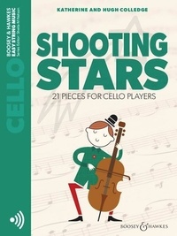 Katherine Colledge et Hugh Colledge - Shooting Stars - Easy String Music - 21 pieces for cello player.