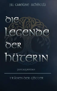 Die Legende Der Hüterin