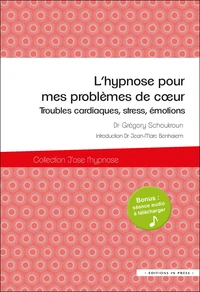 L'hypnose pour mes problèmes de coeur