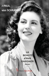 Schramm j-paul Von - La beauté d'Ava Gardner.