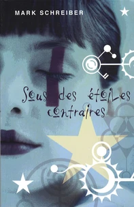 Sous des étoiles contraires