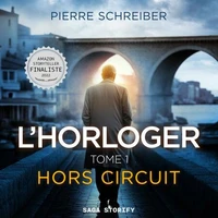 L’Horloger tome 1 : Hors Circuit