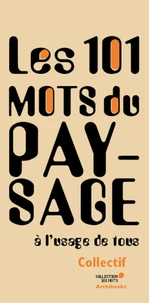 Les 101 mots du paysage