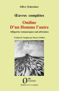 Oeuvres complètes : Ondine ; D'un Homme l'autre