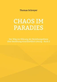 Chaos im Paradies