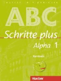Schritte plus Alpha 1. Lehrbuch - Deutsch als Fremdsprache.