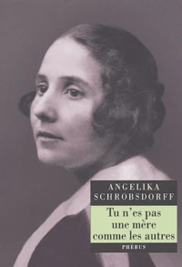 Tu n'es pas une mère comme les autres