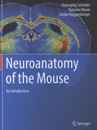 Neuroanatomy of the Mouse