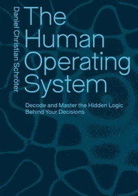 The Human Operating System