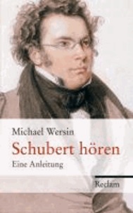 Schubert hören - Eine Anleitung.