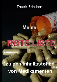 Meine ROTE LISTE zu den Inhaltsstoffen von Medikamenten