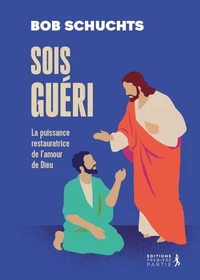 Sois guéri !