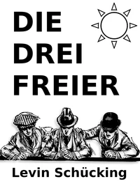 Die drei Freier