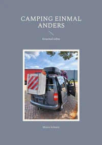 Camping einmal anders