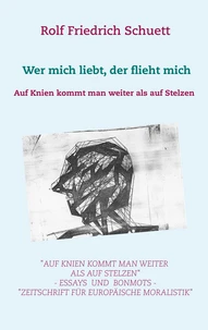 Auf Knien kommt man weiter als auf Stelzen