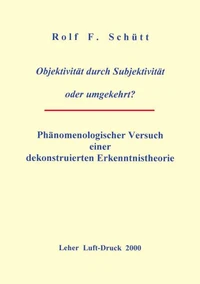 Objektivität durch Subjektivität oder umgekehrt ?