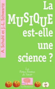 La musique est-elle une science ?