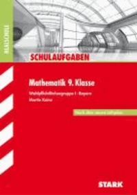 Schulaufgaben Realschule Mathematik 9. Klasse Bayern. Gruppe I.