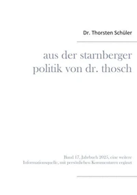 Aus der Starnberger Politik von Dr. Thosch