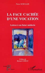 La face cachée d'une vocation