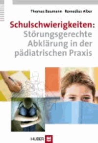 Schulschwierigkeiten: Störungsgerechte Abklärung in der pädiatrischen Praxis.