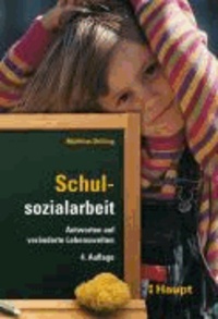 Schulsozialarbeit - Antworten auf veränderte Lebenswelten.