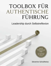 Toolbox für authentische Führung