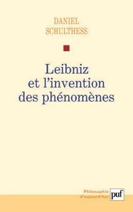Leibniz et l'invention des phénomènes