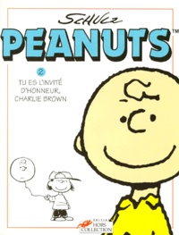  Schulz - Peanuts Tome 2 : Tu es l'invité d'honneur, Charlie Brown !.
