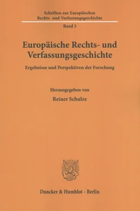 Europäische Rechts- und Verfassungsgeschichte