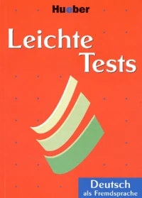 Leichte Tests. Deutsch Als Fremdsprache
