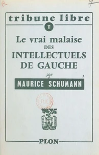Le vrai malaise des intellectuels de gauche