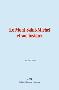 Le Mont Saint-Michel et son histoire