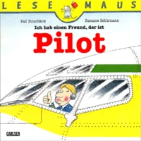 Ich Hab Einen Freund, Der Ist Pilot