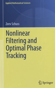 Nonlinear Filtering and Optimal Phase Tracking