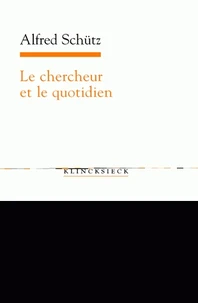 Le chercheur et le quotidien