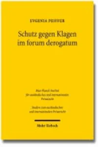 Schutz gegen Klagen im forum derogatum