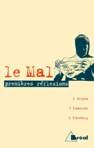 Le Mal. Premieres Reflexions