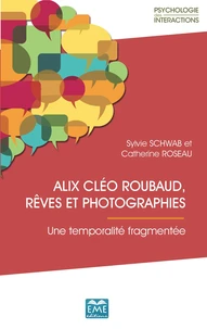 Alix Cléo Roubaud, rêves et photographies