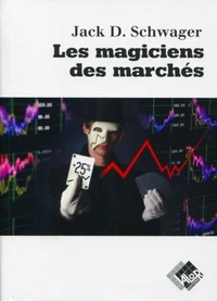 Les magiciens des marchés