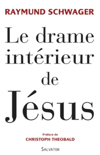 Le drame intérieur de Jésus