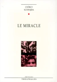 Le Miracle