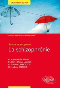 La schizophrénie