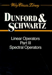 Linear Operators. Volume 3, Spectral Operators