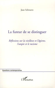 La fureur de se distinguer