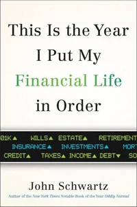This is the Year I Put My Financial Life in Order