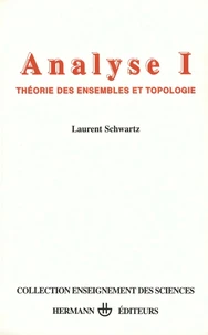 ANALYSE. Tome 1, théorie des ensembles et topologie