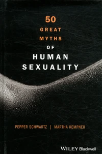 50 Great Myths of Human Sexuality