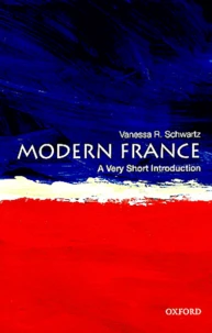 Modern France : A Very Short Introduction
